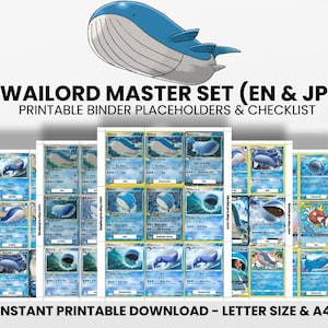 Puede incluir: Un conjunto de lista de verificación imprimible de Wailord con marcadores de posición para tarjetas coleccionables en inglés y japonés. El gráfico muestra una ilustración de una ballena azul sobre el texto WAILORD MASTER SET (EN & JP) PRINTABLE BINDER PLACEHOLDERS & CHECKLIST y INSTANT PRINTABLE DOWNLOAD - LETTER SIZE & A4.