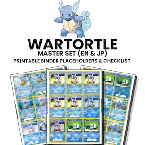 Può includere: Un set digitale stampabile con un'illustrazione del personaggio blu Wartortle sopra il testo WARTORTLE MASTER SET (EN & JP) PRINTABLE BINDER PLACEHOLDERS & CHECKLIST. L'immagine mostra diverse pagine di segnaposto per carte collezionabili.