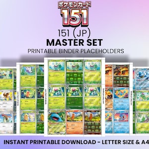 Op de afbeelding: Printbare binderplaatsvervangers met Pokémon-kaarten. De kaarten zijn gerangschikt in rijen en kolommen, met verschillende personages in levendige kleuren. De tekst "151 (JP) MASTER SET" wordt bovenaan weergegeven, met "INSTANT PRINTABLE DOWNLOAD - LETTER SIZE & A4" onderaan.