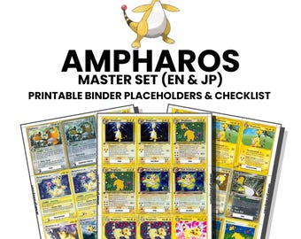 Ampharos (English & Japanese) Master Set with Checklist | Pokémon Printable Placeholders for Binder