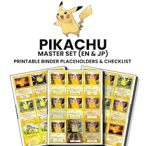 Puede incluir: Un conjunto imprimible de marcadores y listas de verificación para carpetas con Pikachu. El documento muestra varias imágenes de cartas coleccionables amarillas con el texto PIKACHU MASTER SET (EN & JP), PRINTABLE BINDER PLACEHOLDERS & CHECKLIST.