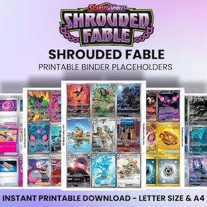 May include: A digital print featuring a collection of trading card placeholders. The design includes the text "Scarlet & Violet Shrouded Fable" and "Printable Binder Placeholders." The cards are arranged in rows and columns, with various colorful illustrations.