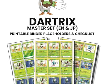 Dartrix (English & Japanese) Master Set with Checklist | Pokémon Printable Placeholders for Binder
