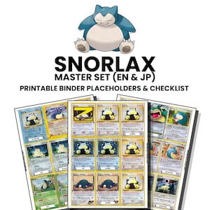 May include: A Snorlax Master Set printable binder placeholder and checklist featuring a blue and cream Snorlax illustration. The text reads SNORLAX MASTER SET (EN & JP) PRINTABLE BINDER PLACEHOLDERS & CHECKLIST and INSTANT PRINTABLE DOWNLOAD - COLOR & GREYSCALE.