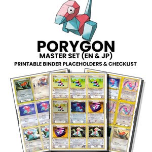 May include: A digital collection of Porygon Master Set printable binder placeholders and checklists in English and Japanese. The document features a graphic of the Porygon character and multiple rows of trading card images in colour and greyscale.