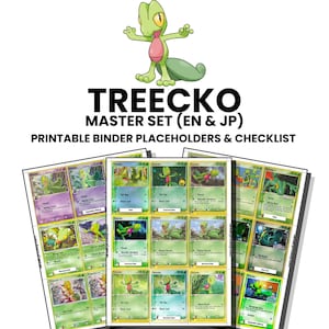 Op de afbeelding: Een digitale verzameling van Treecko ruilkaart-map-placeholders en checklists. De afbeelding toont een groen hagedisfiguur boven de tekst TREECKO MASTER SET (EN & JP) PRINTABLE BINDER PLACEHOLDERS & CHECKLIST.