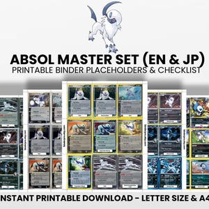 Könnte beinhalten: Eine Sammlung von Absol Master Set Sammelkarten mit verschiedenen Designs und Illustrationen. Die Karten sind in Reihen und Spalten angeordnet, mit dem Text "ABSOL MASTER SET (EN & JP)" und "PRINTABLE BINDER PLACEHOLDERS & CHECKLIST" oben. Unten steht "INSTANT PRINTABLE DOWNLOAD - LETTER SIZE & A4".