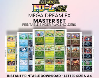 Mega Dream ex - Master Set | Pokémon Printable Placeholders for Binder