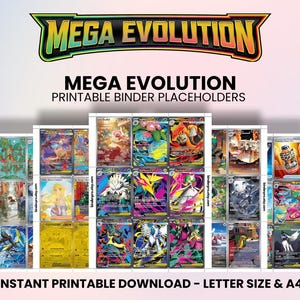 May include: A selection of vibrant trading card placeholders with the text "MEGA EVOLUTION" and "PRINTABLE BINDER PLACEHOLDERS". The cards showcase diverse illustrations and designs. The text "INSTANT PRINTABLE DOWNLOAD - LETTER SIZE & A4" is also visible.
