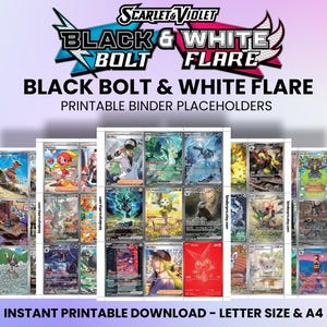 May include: Printable binder placeholders featuring "Black Bolt & White Flare" from the Scarlet & Violet series. The design includes various colorful trading card illustrations. The text "Instant Printable Download - Letter Size & A4" is also visible.