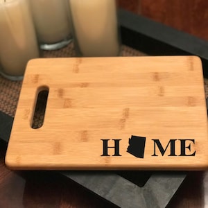 ARIZONA Home - Custom Cutting Board (Can Be Made with any State)