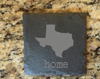 TEXAS  Home Etched Slate Coaster (Any State Available)