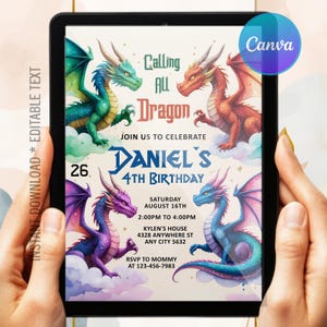 May include: A digital invitation for Daniel's 4th birthday, featuring colorful watercolor dragons. The design includes the text "Calling All Dragon" and event details. The invitation is held on a tablet, with the text "Instant Download * Editable Text".