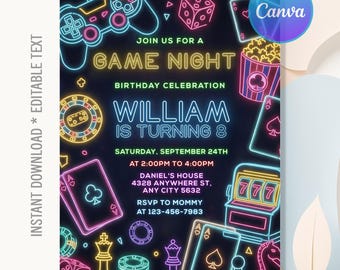 May include: A neon-style game night birthday celebration invitation. The invitation features a black background with neon illustrations of a game controller, dice, playing cards, and a slot machine. The text reads "Join us for a Game Night Birthday Celebration" and includes the name "William" and event details.