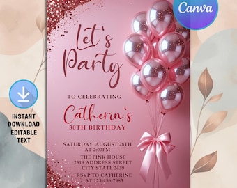 Pink Glitter Birthday Invitation,Let's Party Pink Glitter Balloons Invitation 30th 40th 50th Any Age,Instant Download,Editable Canva
