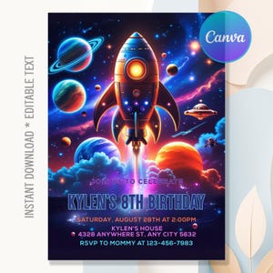 May include: A colourful space-themed birthday invitation with a rocket ship and planets. The text reads "Kylen's 8th Birthday" with event details. Includes the text "Instant Download * Editable Text" and the Canva logo.