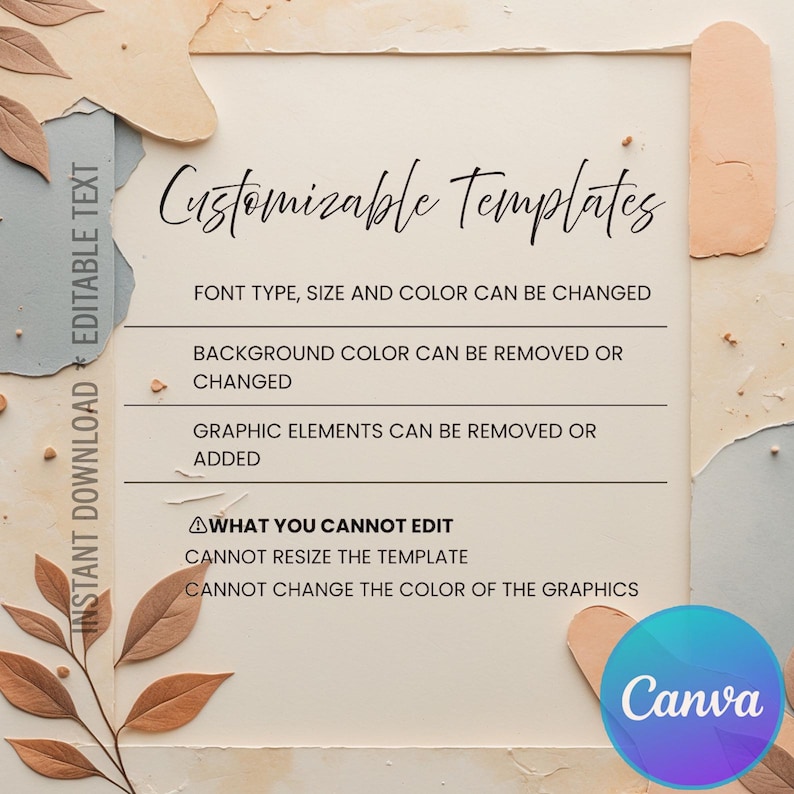 May include: A beige and cream-colored digital template design with the text "Customizable Templates." The text details editable features: font, size, color, background, and graphic elements. The Canva logo is in the bottom right corner.