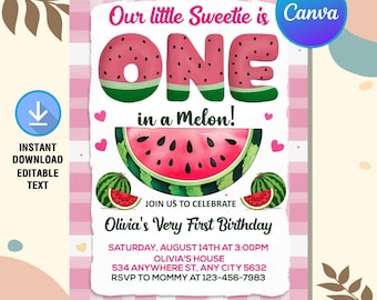 Watermelon Birthday Invitation,One in a Melon Birthday Invitation,Watermelon 1st Birthday,Summer Party,Instant Download,Editable Text Canva