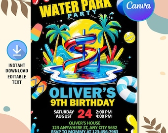May include: A vibrant invitation for a water park party, featuring a colorful illustration of a water slide, palm trees, and a pool. The text reads "Water Park Party" and details for Oliver's 9th birthday, including date, time, and location.