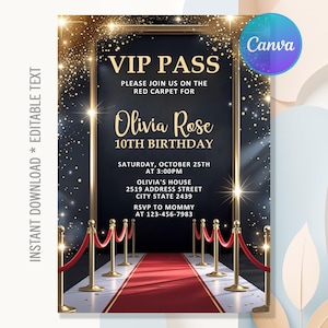 May include: A VIP pass invitation with a red carpet theme. The invitation features gold accents, a red carpet, and text that reads "VIP PASS" and "Olivia Rose 10th Birthday". The text is editable and available for instant download.