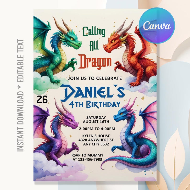 May include: A colorful invitation with four dragons in shades of green, red, purple, and blue. The text reads "Calling All Dragon" and announces Daniel's 4th birthday party, including date, time, and location. "Instant Download * Editable Text" is also visible.