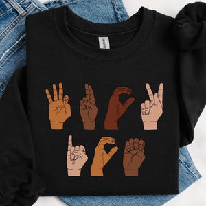 Fuck ICE Shirt - ASL Sign Language Protest Tee - Anti ICE Sweatshirt - Social Justice Apparel - Activist Gift - Human Rights Statement