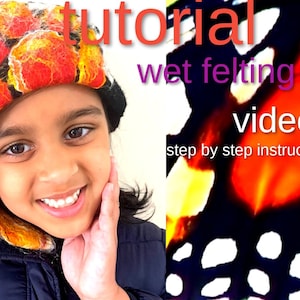 Infeltrimento - infeltrimento a umido - Video tutorial - Lana merino - cappello- farfalla - passo dopo passo - istruzioni