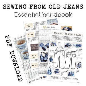 May include: A handbook titled "SEWING FROM OLD JEANS" with the subtitle "Essential handbook" and "PDF DOWNLOAD" text. The pages show instructions for upcycling denim, including patchwork, seam ripper use, and various sewing techniques. The image includes illustrations and text.
