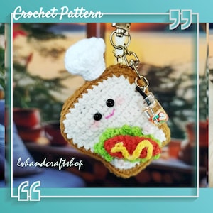 Chef Sandwich Toast Keychain Crochet Pattern, Cute Amigurumi Toast with Hat, DIY Handmade Gift, Easy Food Play Crochet Pattern