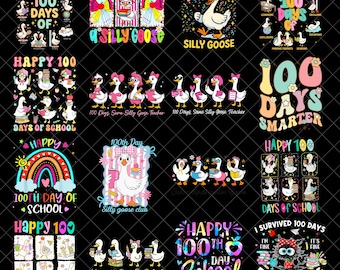 100 Days Of Silly Gooses Funny 100th Day Of School Teacher Png, 100th Day Silly Goose Png, 100 Days Of School Girls Teacher Png, 100 Days