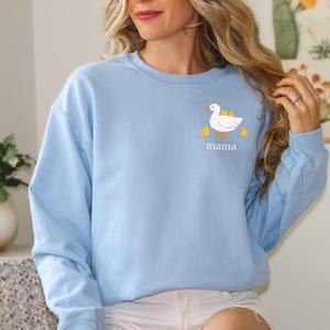 Goose Mom Gift, Mama Duck Sweatshirt,  Mothers Day Sweatshirt, Mom Sweatshirt, Mom Gift for Mom, Gift for Mama Duck, Silly Goose Sweatshirt