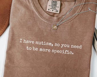 Autistic Shirt Autism Shirt Funny Autism Shirt Autism Awareness Shirt Funny Autism Subtle Autism Shirt Gift for Autistics Neurodivergent Tee