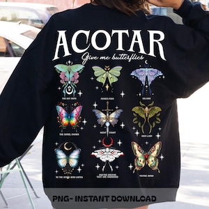 Acotar Give Me Butterflies PNG, Velaris Night Court Png, ACOTAR Romantyczna Fantastyczna Koszulka, SJM Book Estetyczna Sublimacja, Prezent Dla Miłośnika Książek