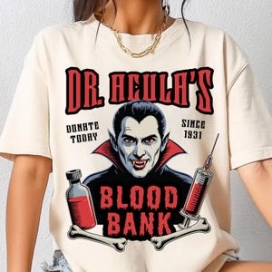 Dracula Blood Bank PNG, Funny Vampire Halloween Design, Spooky Horror PNG, Retro Scary Dracula Shirt PNG, Creepy Blood Donation Gothic