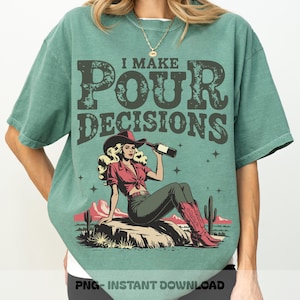 Funny Western Design PNG, Wild West Humor Digital PNG, Vintage Rodeo Girl Png, Western Sass Shirt PNG, Retro Country Girl Design, Cowgirl