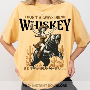Funny Western Girl PNG, Whiskey Rodeo Humor Shirt Clipart, Retro country design PNG, Country Girl Drinking PNG, Funny Cowgirl Png