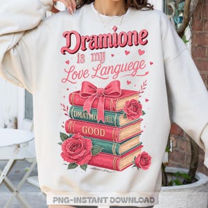 Dramione Is My Love Language PNG, Dramione Fanart PNG, Draco i Hermiona, Romantyczny stos książek Sublimacja, Fantasy Romance Bookish