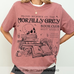 Morally Grey Book Club SVG PNG, Spicy Booktok Smut Clipart, Dark Romance Reader Design, Vintage Fantasy Bookish Aesthetic, Spooky Season Art