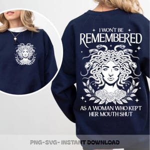 I Won’t Be Remembered As A Woman Who Kept Her Mouth Shut SVG PNG, Women Rights, Anti-Patriarchy Medusa,  Anti-Patriarchy Medusa PNG