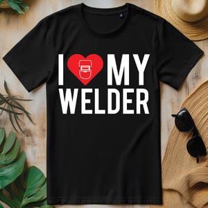 I Love My Welder PNG, Cute Welding Mom Girlfriend Wife T-shirt Design