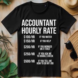 Uurtarief accountant grappig png-bestand, T-shirtontwerp boekhoudkundige CPA-humor