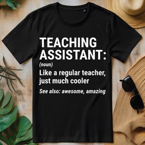 Definición de asistente de enseñanza Asistente de maestro divertido PNG, diseño de camiseta de maestro de escuela