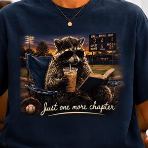 One More Chapter Funny Dumpster Raccoon Dark Humor Shirt PNG, Book Lover Bookish Gift, School Librarian Shirt Design, Book Girl Shelf Reads