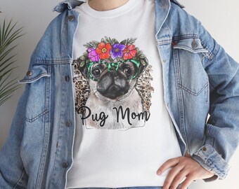 Pug Mom Tee: Floral Crown Pug Dog Graphic, 100% Cotton