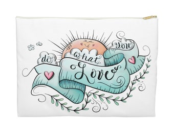 Makeup Bag Everything Bag Do What You Love Accessory Pouch