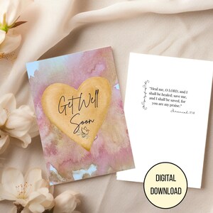 May include: Two greeting cards with a watercolor design. One card features a gold heart with "Get Well Soon" text. The other card has a Bible verse and the words "DIGITAL DOWNLOAD" in a circle.