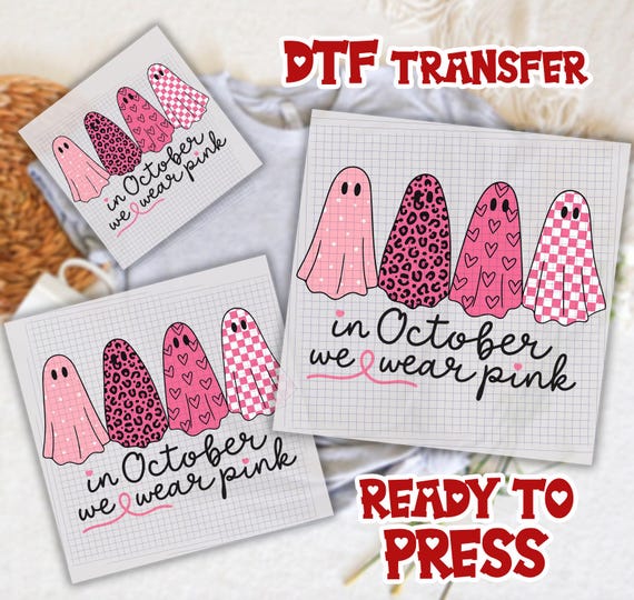 Breast Cancer Support Squad Dtf, Breast Cancer Dtf, In October We Wear Pink Ghosts Dtf, Breast Cancer Awareness Gift,Warrior Pink Ribbon Dtf