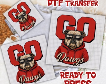 Bulldogs Go Dawg Men Women Kid Boy Girl DTF Transfer, Go Dawgs Dtf, Game Day Dtf