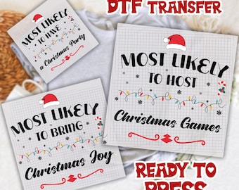 Most Likely To Christmas DTF Transfer,Christmas Dtf,Family Christmas Dtf,Most Likely Dtf, Funny Christmas Dtf,Christmas Gifts, Xmas Dtf