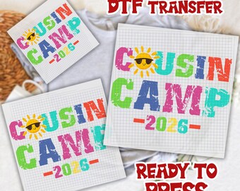 Cousin Camp 2026 DTF Transfer, Camping Campfire Summer Vacation Family Ready To Press